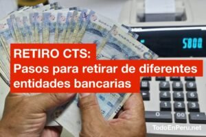 Retiro de CTS: Pasos para retirar en BCP, BBVA, Interbank o Scotiabank